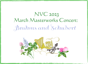 NVC 2023 March Masterworks Concert: Brahms and Schubert